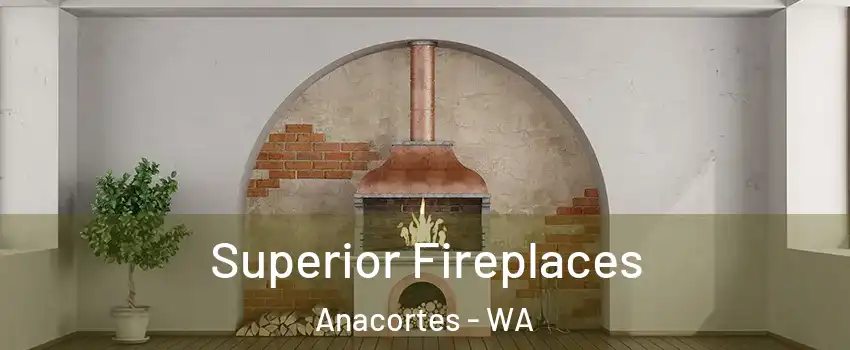  Superior Fireplaces Anacortes - WA